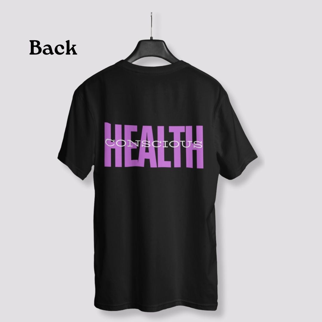 Health Conscious Front & Back Printed T-Shirt - Faztroo